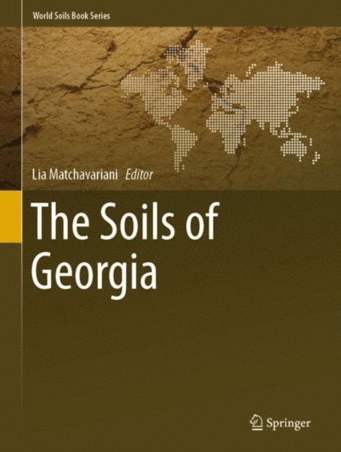 Lia Matchavariani - Soils of Georgia, E-bok