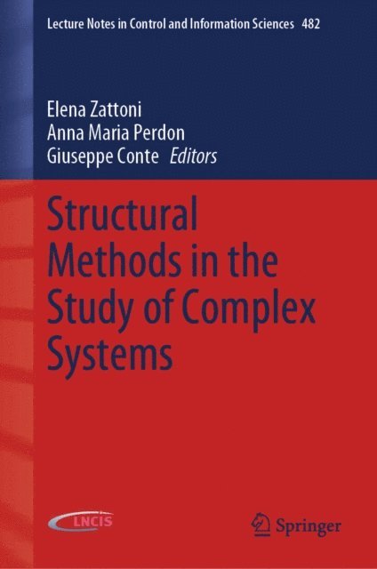 Giuseppe Conte, Anna Maria Perdon, Elena Zattoni - Structural Methods in the Study of Complex Systems, E-bok