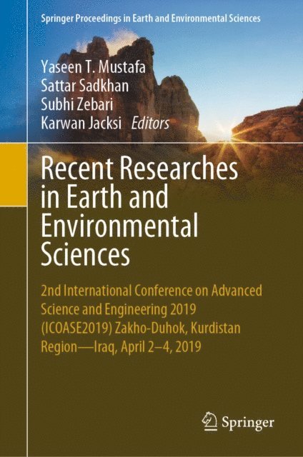 Karwan Jacksi, Subhi Zebari, Sattar Sadkhan, Yaseen T. Mustafa - Recent Researches in Earth and Environmental Sciences, E-bok