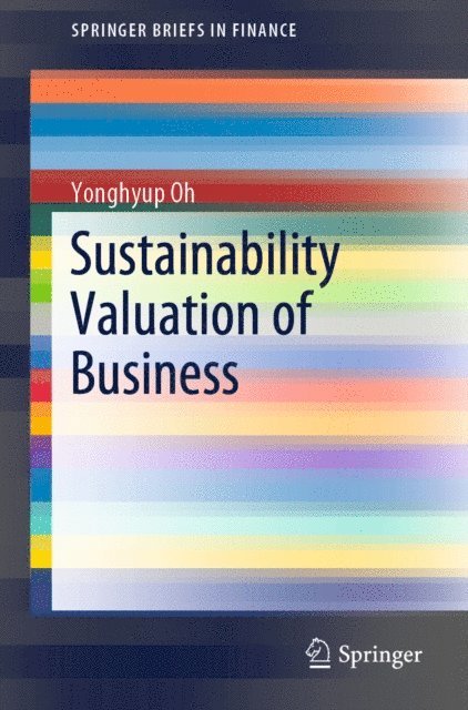 Yonghyup Oh - Sustainability Valuation of Business, E-bok
