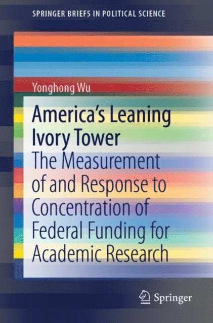 Yonghong Wu - America's Leaning Ivory Tower, E-bok