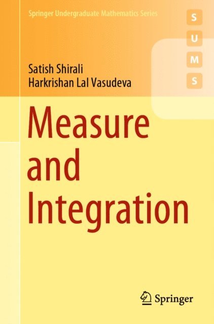Harkrishan Lal Vasudeva, Satish Shirali - Measure and Integration, E-bok. Tillgänglighet: Lägg i varukorg
