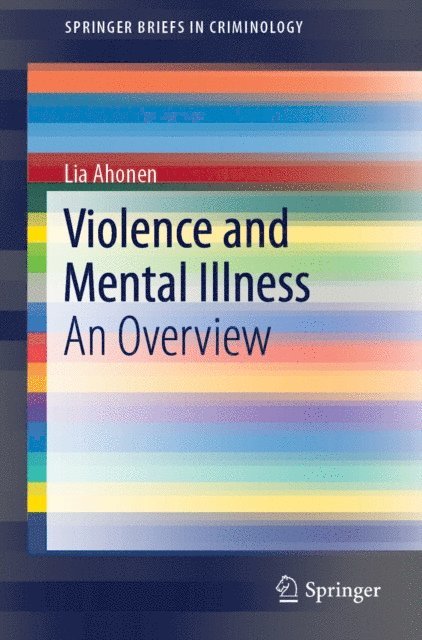 Lia Ahonen - Violence and Mental Illness, E-bok