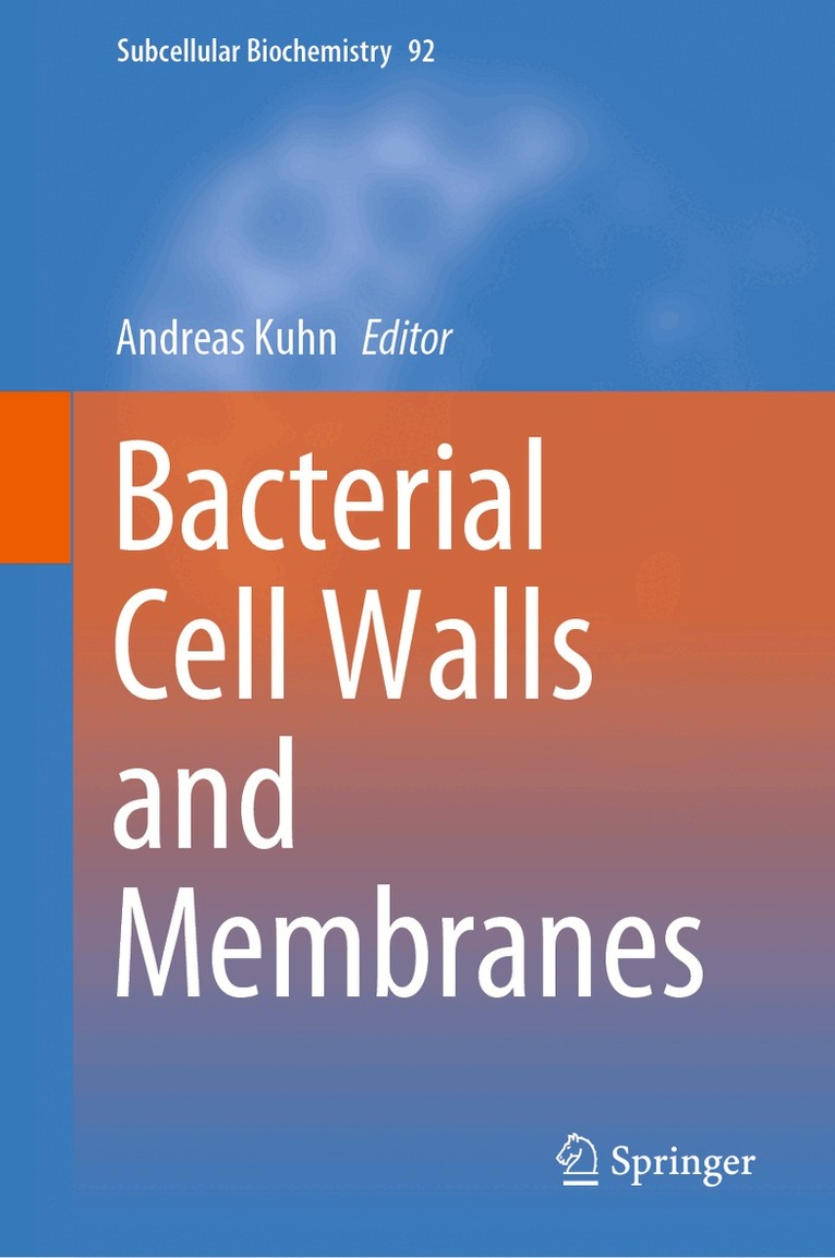 Andreas Kuhn - Bacterial Cell Walls and Membranes, Inbunden