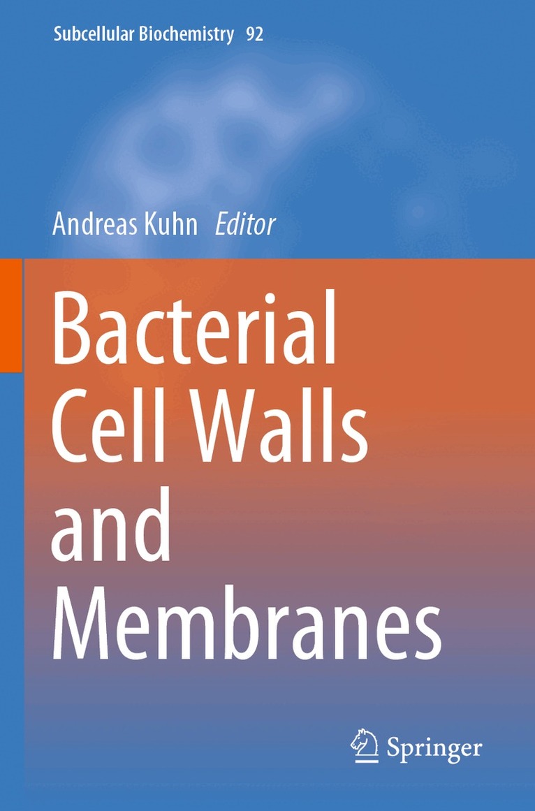 Andreas Kuhn - Bacterial Cell Walls and Membranes, Häftad