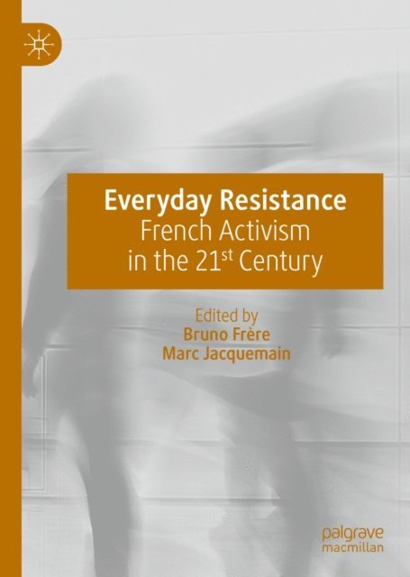 Marc Jacquemain, Bruno Frere - Everyday Resistance, E-bok