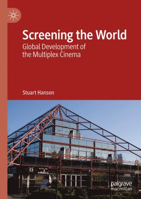 Stuart Hanson - Screening the World, E-bok