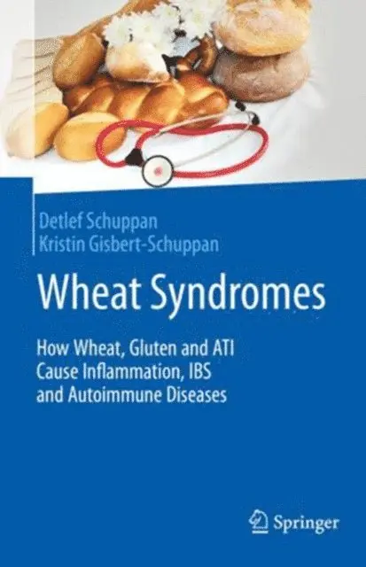 Kristin Gisbert-Schuppan, Detlef Schuppan - Wheat Syndromes, E-bok. Tillgänglighet: Lägg i varukorg