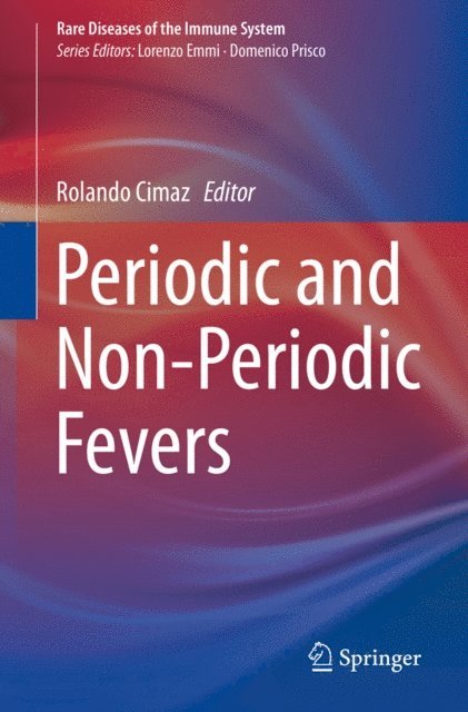 Rolando Cimaz - Periodic and Non-Periodic Fevers, E-bok