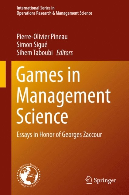 Sihem Taboubi, Simon Sigue, Pierre-Olivier Pineau - Games in Management Science, E-bok