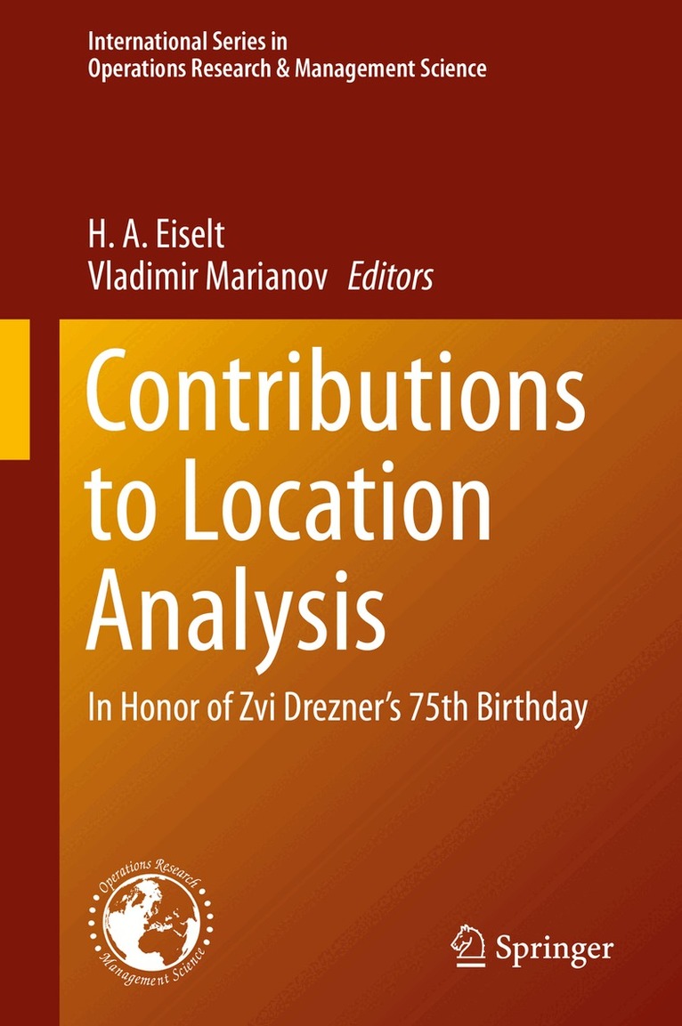 H. A. Eiselt, Vladimir Marianov - Contributions to Location Analysis, Inbunden. Tillgänglighet: Lägg i varukorg
