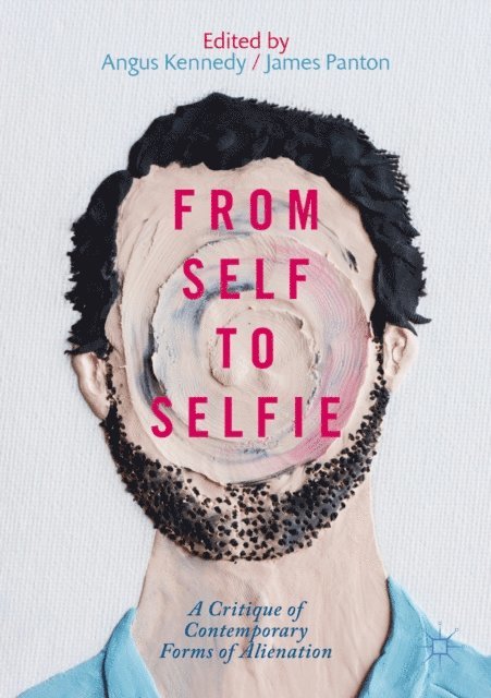 James Panton, Angus Kennedy - From Self to Selfie, E-bok