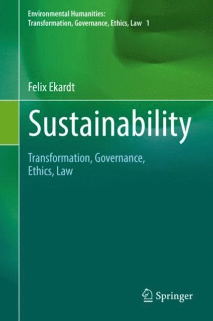 Felix Ekardt - Sustainability, E-bok