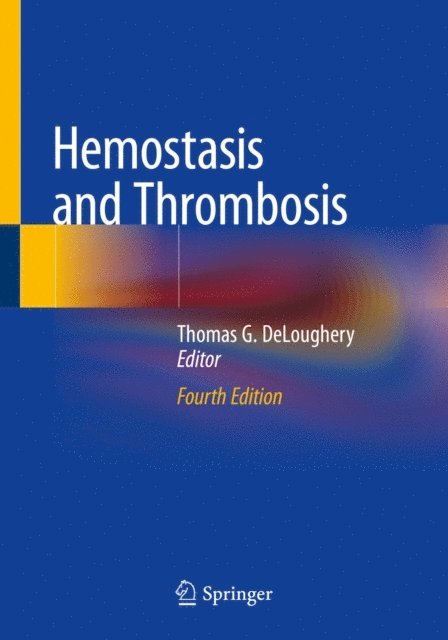 Thomas G. DeLoughery - Hemostasis and Thrombosis, E-bok. Tillgänglighet: Lägg i varukorg
