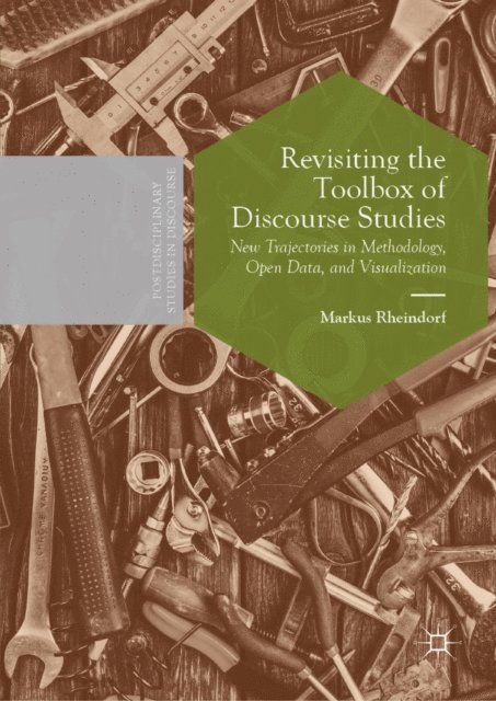 Markus Rheindorf - Revisiting the Toolbox of Discourse Studies, E-bok