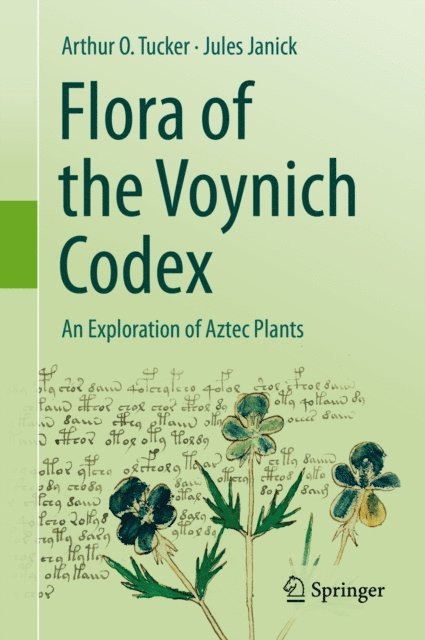 Jules Janick, Arthur O. Tucker - Flora of the Voynich Codex, E-bok