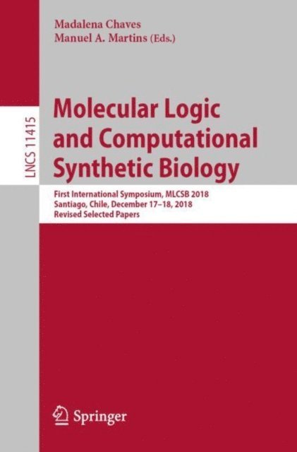 Manuel A. Martins, Madalena Chaves - Molecular Logic and Computational Synthetic Biology, E-bok