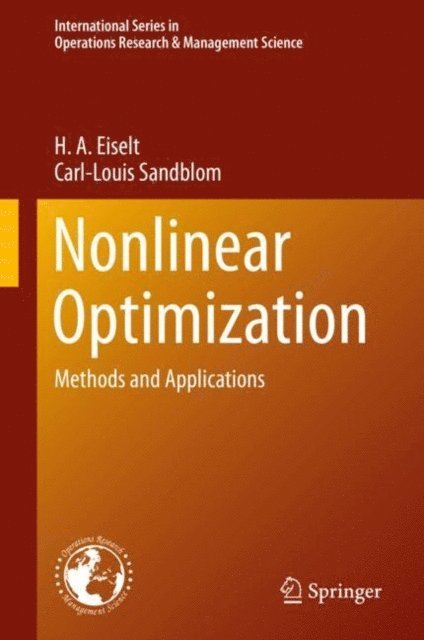 Carl-Louis Sandblom, H. A. Eiselt - Nonlinear Optimization, E-bok. Tillgänglighet: Lägg i varukorg