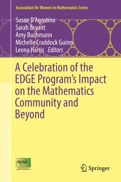 Leona Harris, Michelle Craddock Guinn, Amy Buchmann, Sarah Bryant, Susan D'Agostino - Celebration of the EDGE Program's Impact on the Mathematics Community and Beyond, E-bok