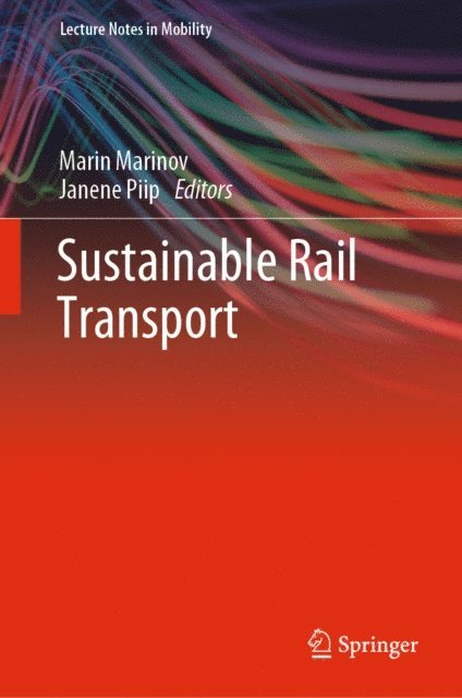 Janene Piip, Marin Marinov - Sustainable Rail Transport, E-bok
