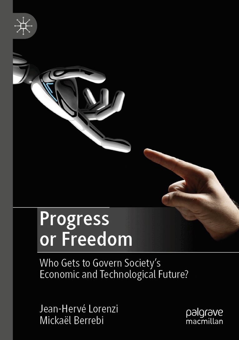 Jean-Hervé Lorenzi, Mickaël Berrebi - Progress or Freedom, Häftad