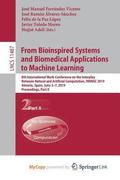 From Bioinspired Systems And Biomedical Applications To MacHine Learning