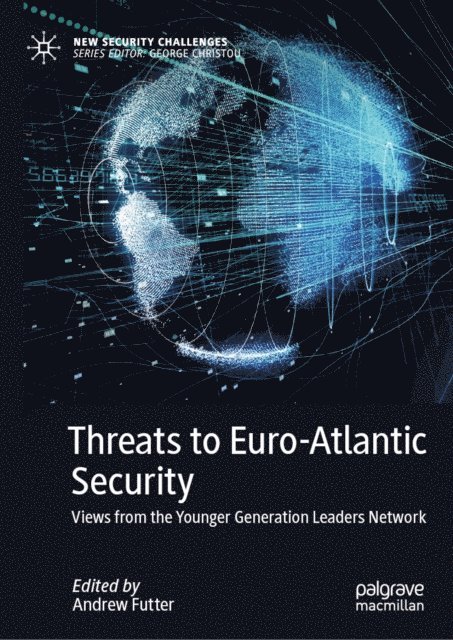 Andrew Futter - Threats to Euro-Atlantic Security, E-bok