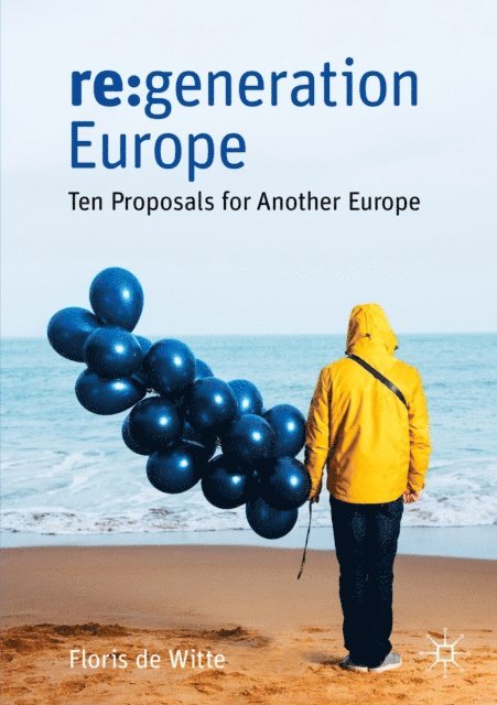 Floris de Witte - re:generation Europe, E-bok
