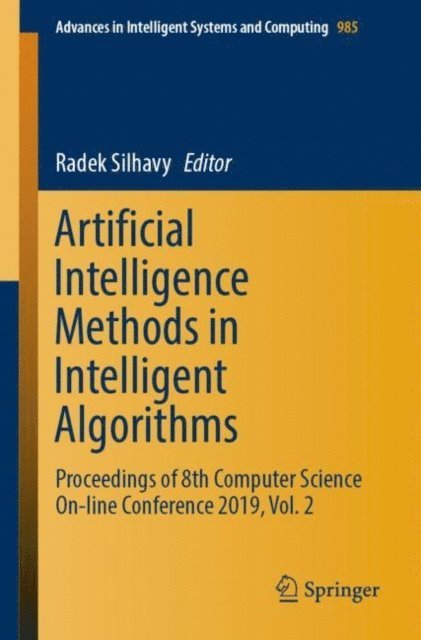 Radek Silhavy - Artificial Intelligence Methods in Intelligent Algorithms, E-bok