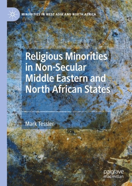 Mark Tessler - Religious Minorities in Non-Secular Middle Eastern and North African States, E-bok