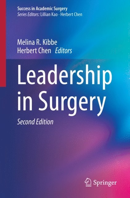 Herbert Chen, Melina R. Kibbe - Leadership in Surgery, E-bok