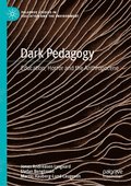 Dark Pedagogy