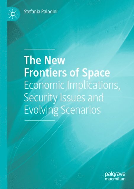 Stefania Paladini - New Frontiers of Space, E-bok