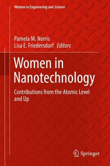 Lisa E. Friedersdorf, Pamela M. Norris - Women in Nanotechnology, E-bok