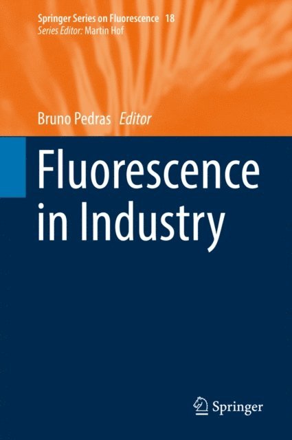 Bruno Pedras - Fluorescence in Industry, E-bok