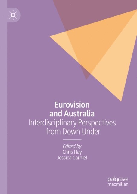 Jessica Carniel, Chris Hay - Eurovision and Australia, E-bok