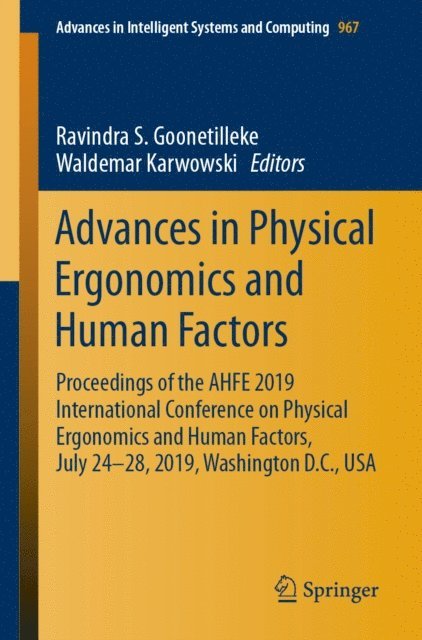 Waldemar Karwowski, Ravindra S. Goonetilleke - Advances in Physical Ergonomics and Human Factors, E-bok