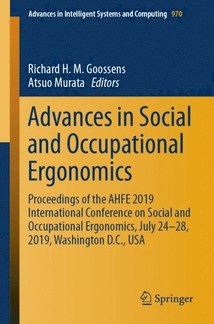 Atsuo Murata, Richard H.M. Goossens - Advances in Social and Occupational Ergonomics, E-bok