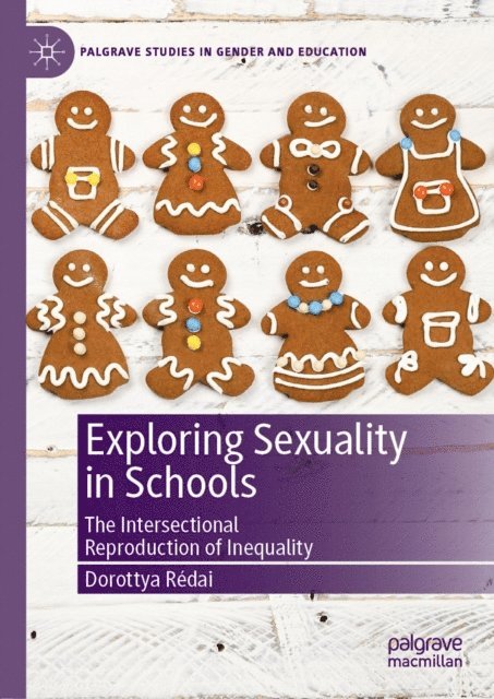Dorottya Redai - Exploring Sexuality in Schools, E-bok