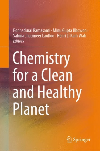 Henri Li Kam Wah, Sabina Jhaumeer Laulloo, Minu Gupta Bhowon, Ponnadurai Ramasami - Chemistry for a Clean and Healthy Planet, E-bok