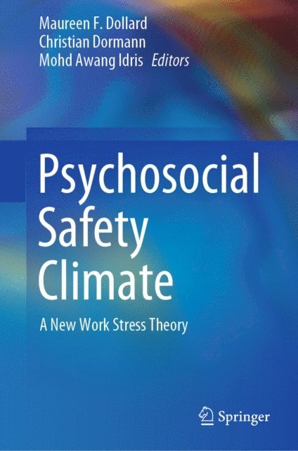 Mohd Awang Idris, Christian Dormann, Maureen F. Dollard - Psychosocial Safety Climate, E-bok