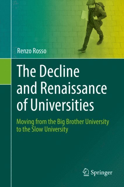 Renzo Rosso - Decline and Renaissance of Universities, E-bok