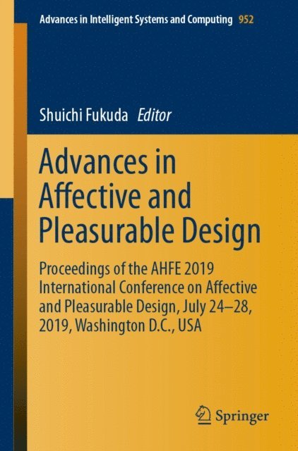 Shuichi Fukuda - Advances in Affective and Pleasurable Design, E-bok