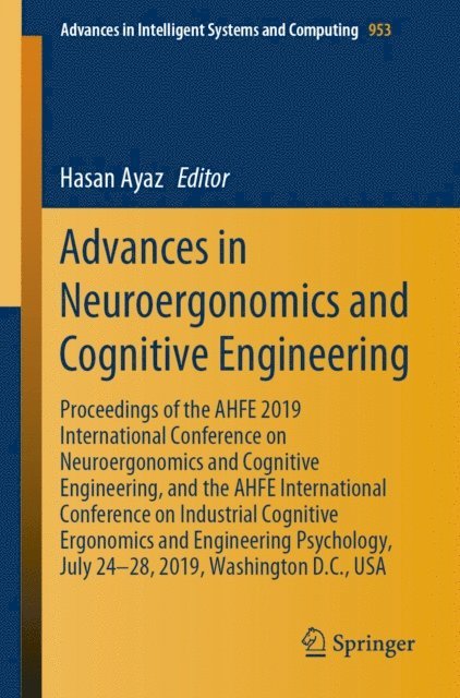 Hasan Ayaz - Advances in Neuroergonomics and Cognitive Engineering, E-bok