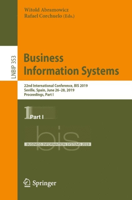 Rafael Corchuelo, Witold Abramowicz - Business Information Systems, E-bok