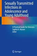 Sexually Transmitted Infections in Adolescence and Young Adulthood