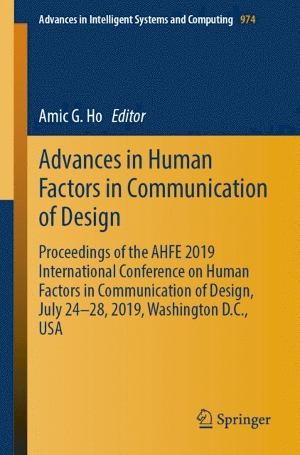 Amic G. Ho - Advances in Human Factors in Communication of Design, E-bok