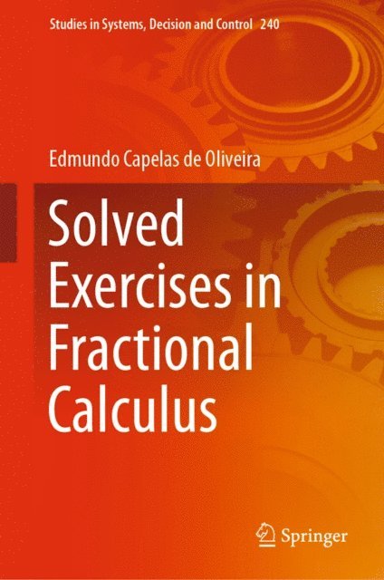 Edmundo Capelas de Oliveira - Solved Exercises in Fractional Calculus, E-bok