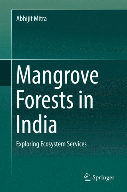 Abhijit Mitra - Mangrove Forests in India, E-bok