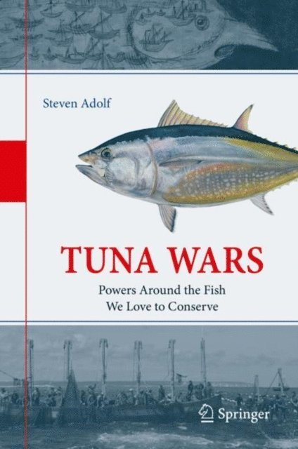 Steven Adolf - Tuna Wars, E-bok. Tillgänglighet: Lägg i varukorg